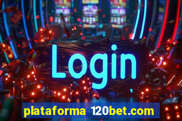 plataforma 120bet.com